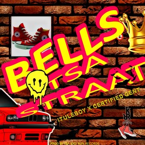 Bells tsa Straata (feat. Certified Gent) (BACARDI MIX)