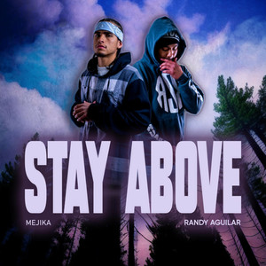 Stay Above (Explicit)