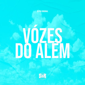Vozes do Além (Explicit)