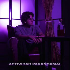 Actividad Paranormal (Explicit)