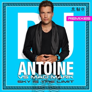 Sky Is The Limit (Remixes)