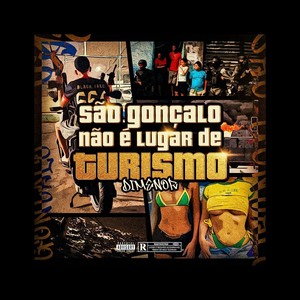 São Gonçalo Não É Lugar de Turismo (Explicit)