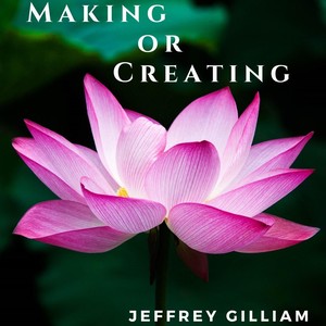 Making or Creating