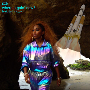 Where U Goin' Now? (Explicit)