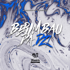 Berimbau da Dz7 (Explicit)