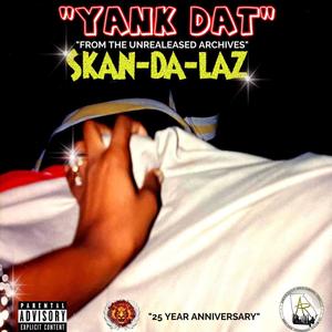 Yank Dat (Explicit)