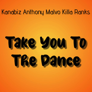 Take You To The Dance (Explicit)