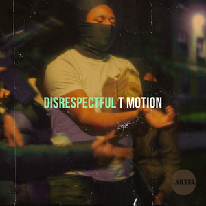 Disrespectful (Explicit)