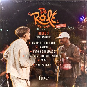 Traição / Fato Consumado / Me Assume Ou Me Esquece (Ao Vivo)