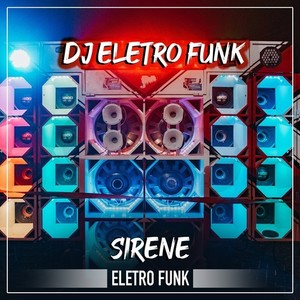 Sirene EletroFunk