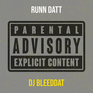 Runn Datt (Explicit)