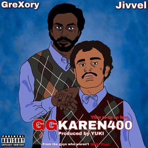 GGKAREN400 (feat. 9months) [Explicit]