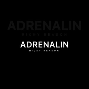 Adrenalin (Explicit)