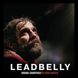 Lead Belly (Original Soundtrack)