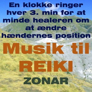 Musik til Reiki (En klokke ringer hver 3. min for at minde healeren om at ændre hændernes position)