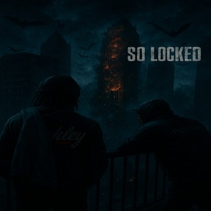 So Locked (Explicit)