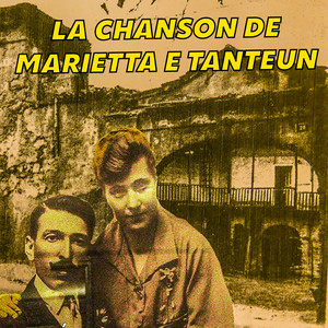 LA CHANSON DE MARIETTA E TANTEUN