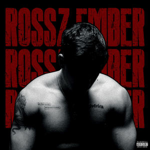 Rossz Ember (Explicit)