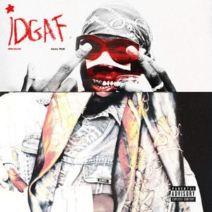 IDGAF (Explicit)