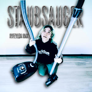 Staubsauger RMX (RYPZYLON REMIX)
