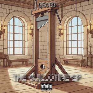 The Guillotine EP (Explicit)