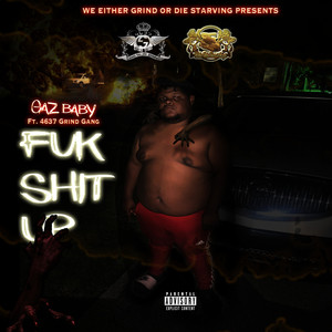 Fuk **** Up (Explicit)