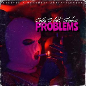 Problems (feat. Pakuboii) [Explicit]