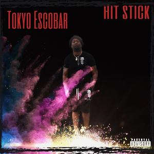 Hit Stick (Explicit)