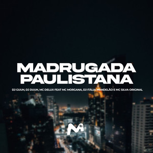 Madrugada Paulistana (Explicit)