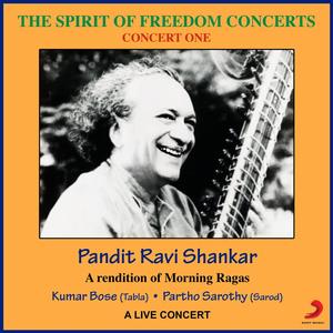 The Spirit Of Freedom Concerts 1 - A Rendition Of Morning Ragas (Live In Hyderabad, 22nd January 1989)