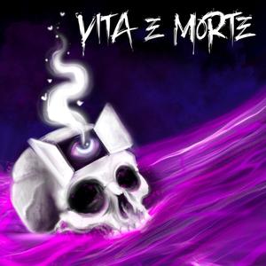 Vita&Morte (Explicit)
