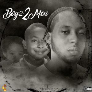 Boyz 2 Men (Explicit)