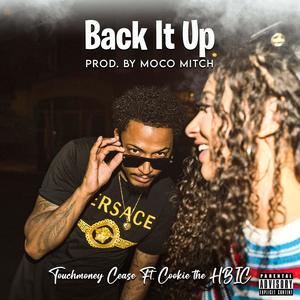 Back It Up (feat. Cookie the HBIC) (Explicit)