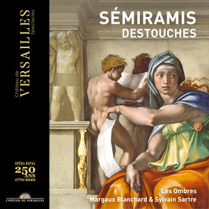 Destouches: Sémiramis