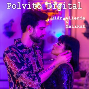 Polvito Digital (Explicit)