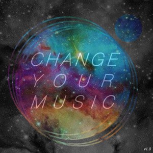 Change Your Music, Vol. 1