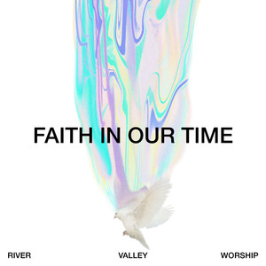 Faith in Our Time (Deluxe LP)