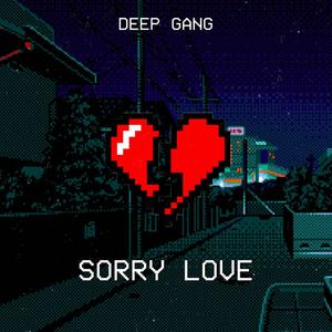 Sorry love (feat. Shine Mxntana) [Explicit]