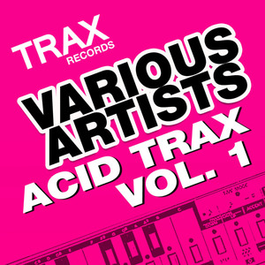 Acid Trax Volume 1