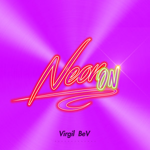 Neon On (Explicit)