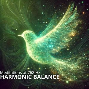 Harmonic Balance (Meditations at 768 Hz)