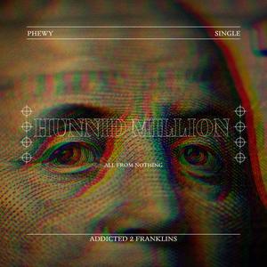 Hunnid Million (Explicit)