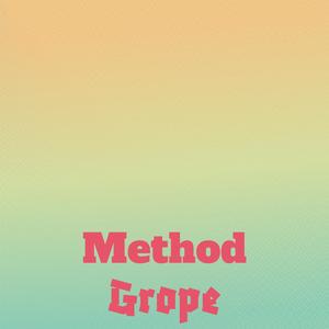 Method Grope