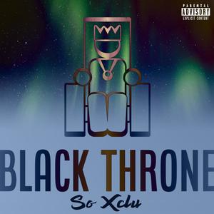 BLACK THRONE (Explicit)