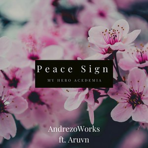 Peace Sign (Remix)