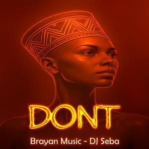 Brayan music - Dont