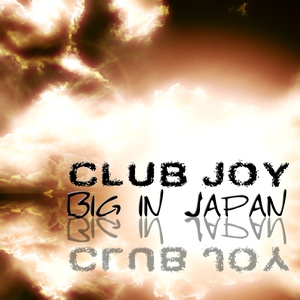 Big in Japan ((Alphaville Cover) Bonus Track)