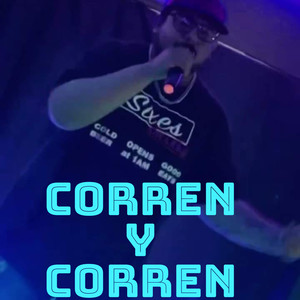 Corren y Corren (Explicit)