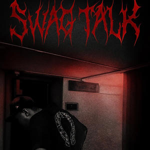 SWAG TALK (Explicit)