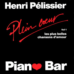 Piano-Bar : The Most Beautiful Love Songs (Les Plus Belles Chansons D'Amour)